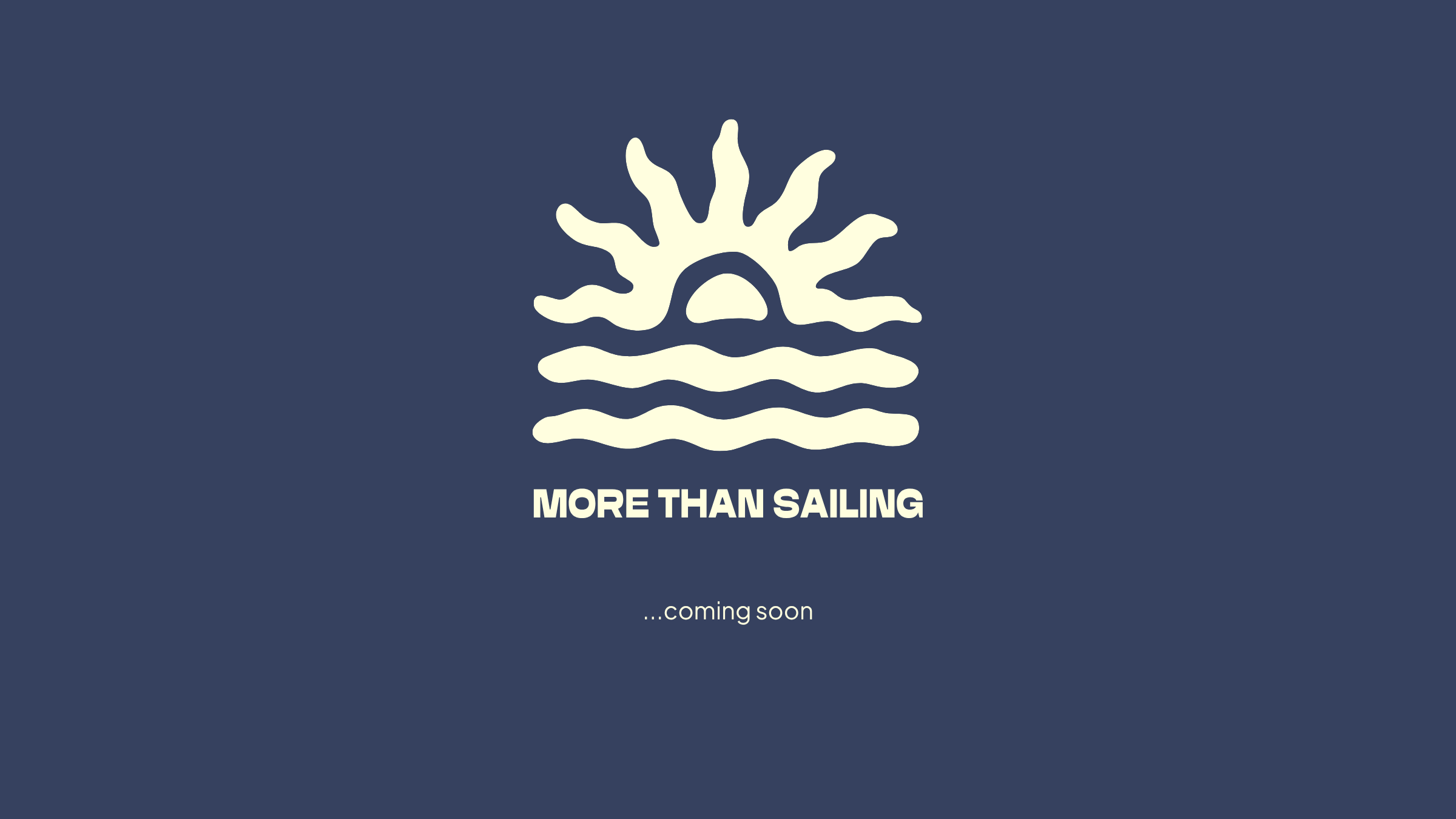 More Than Sailing — coming soon